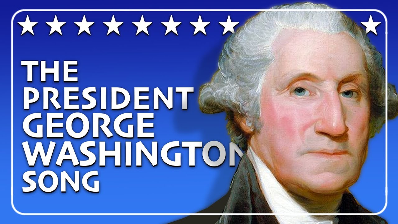 The Life of George Washington Song