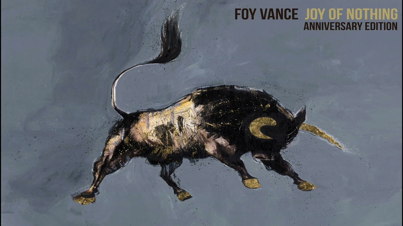 Foy Vance - Joy of Nothing [Official Audio]