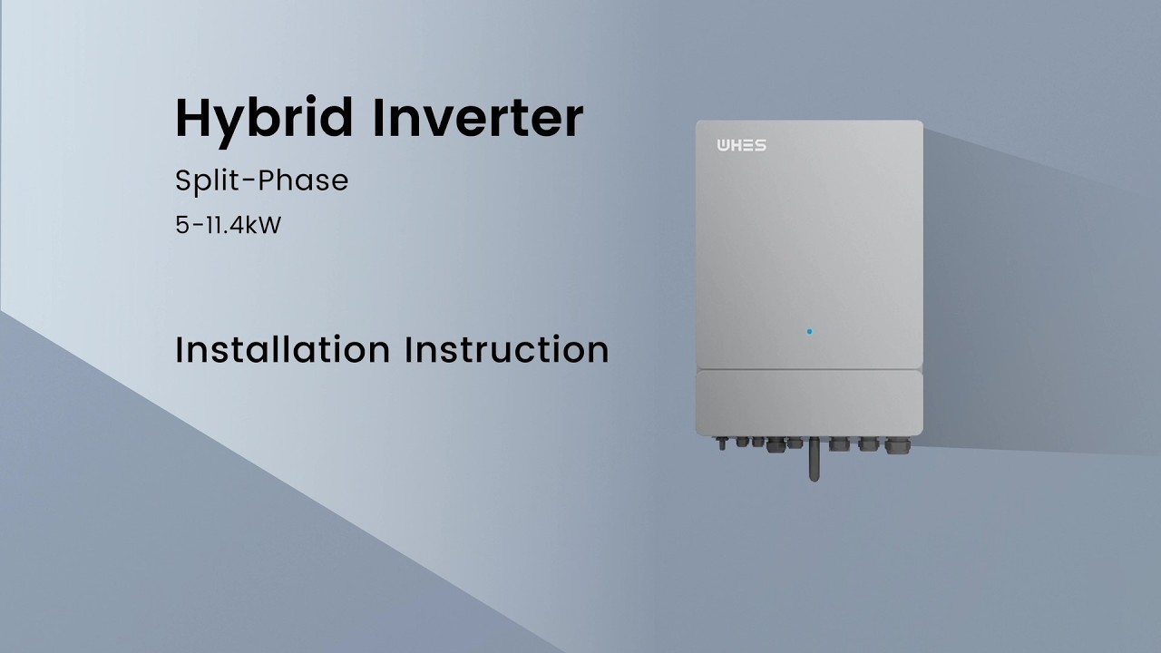 WHES | Hybrid Inverter 5-11.4kW - Installation & Configuration