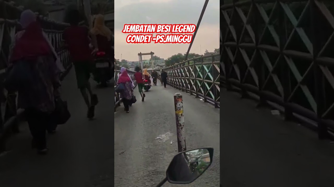 Jembatan besi condet-ps minggu #condet #pasarminggu #jembatanbesi #jaluralternatif #jakartatimur