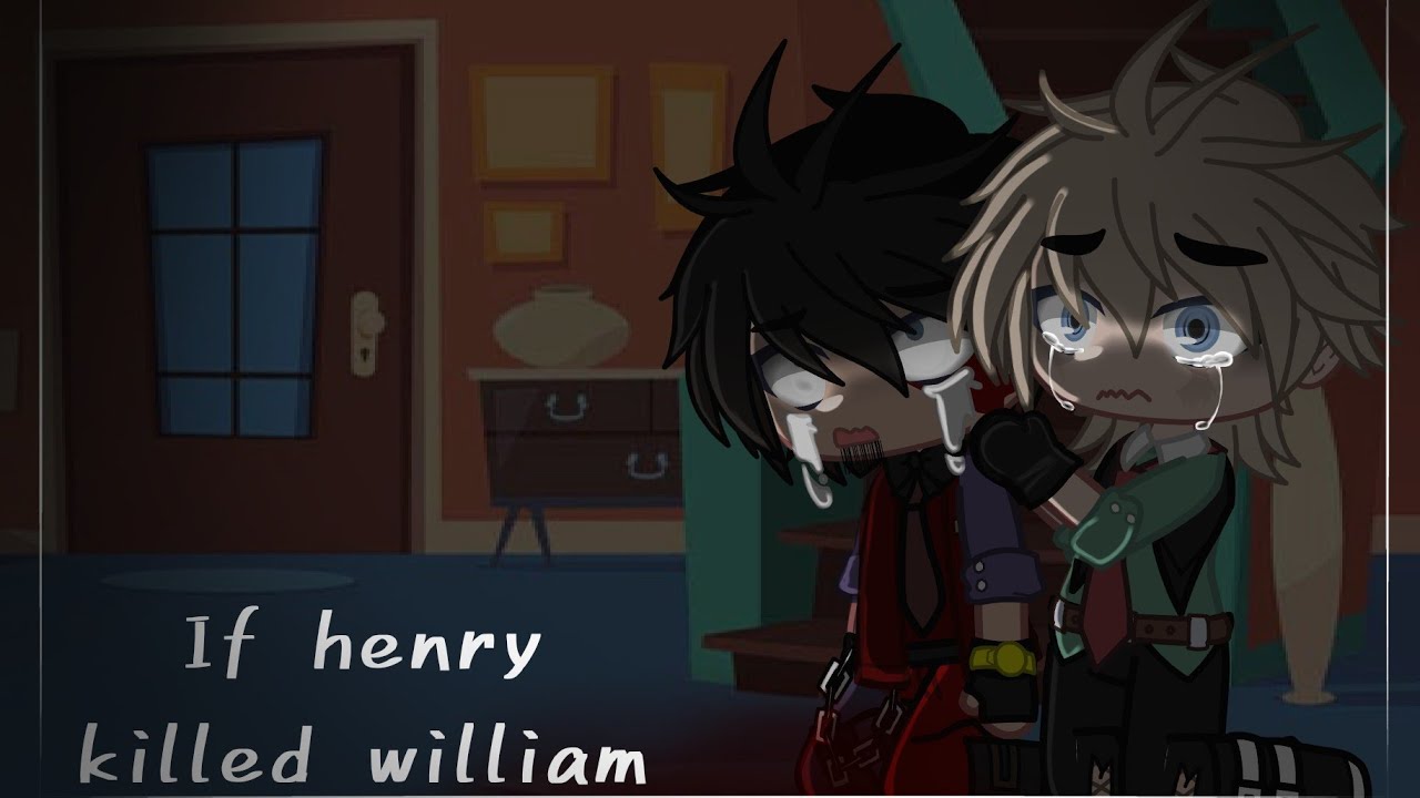 If Henry killed william [Past aftons][not original][Fake blood UnU][remaking later]