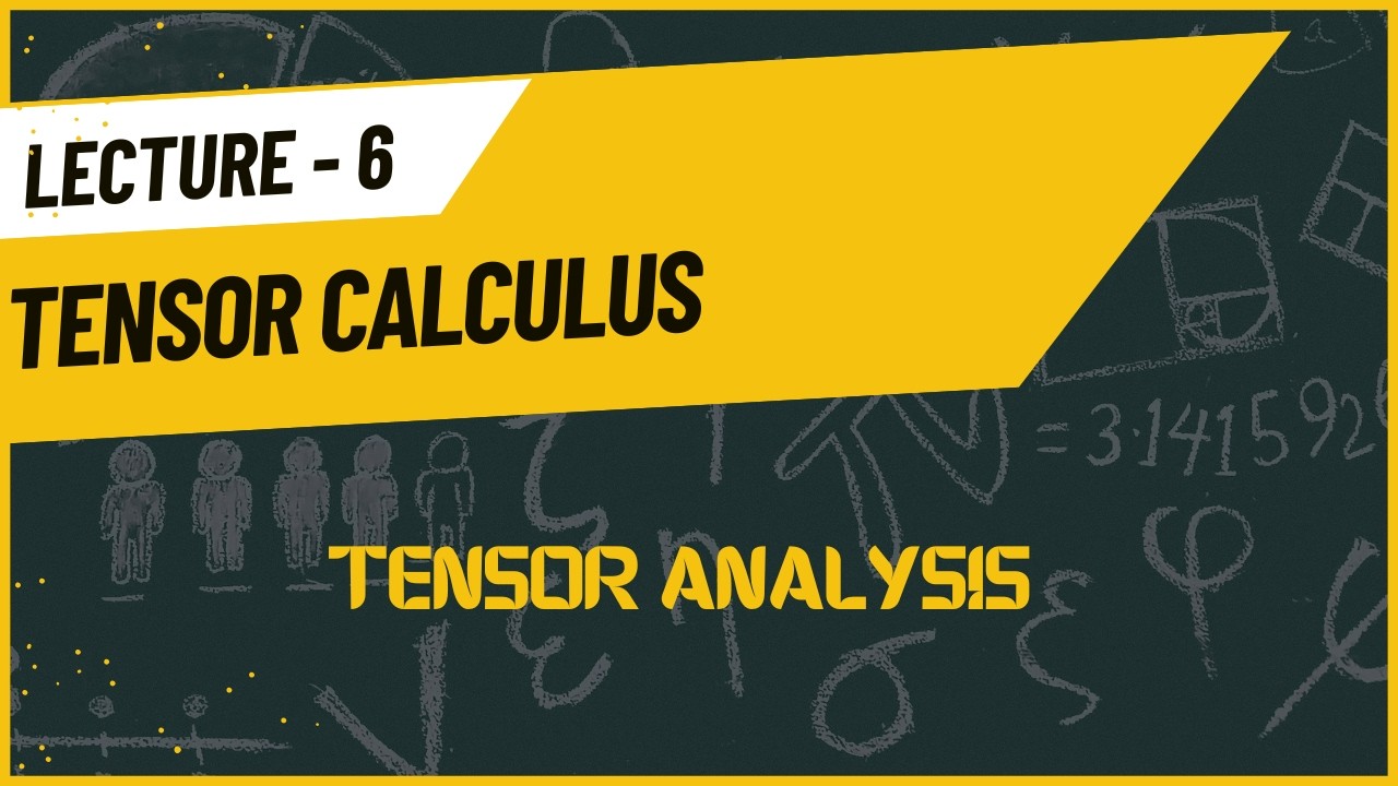 Tensor Analysis Lecture 6 : Tensor calculus | Parallel transport | Covariant differentiation