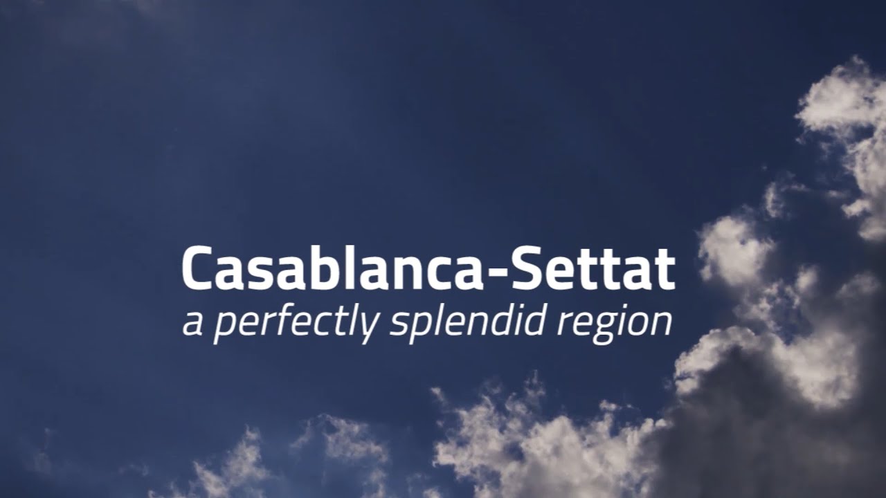PACTE ESRI 2030 _ Casablanca-Settat Region _ Corporate Film