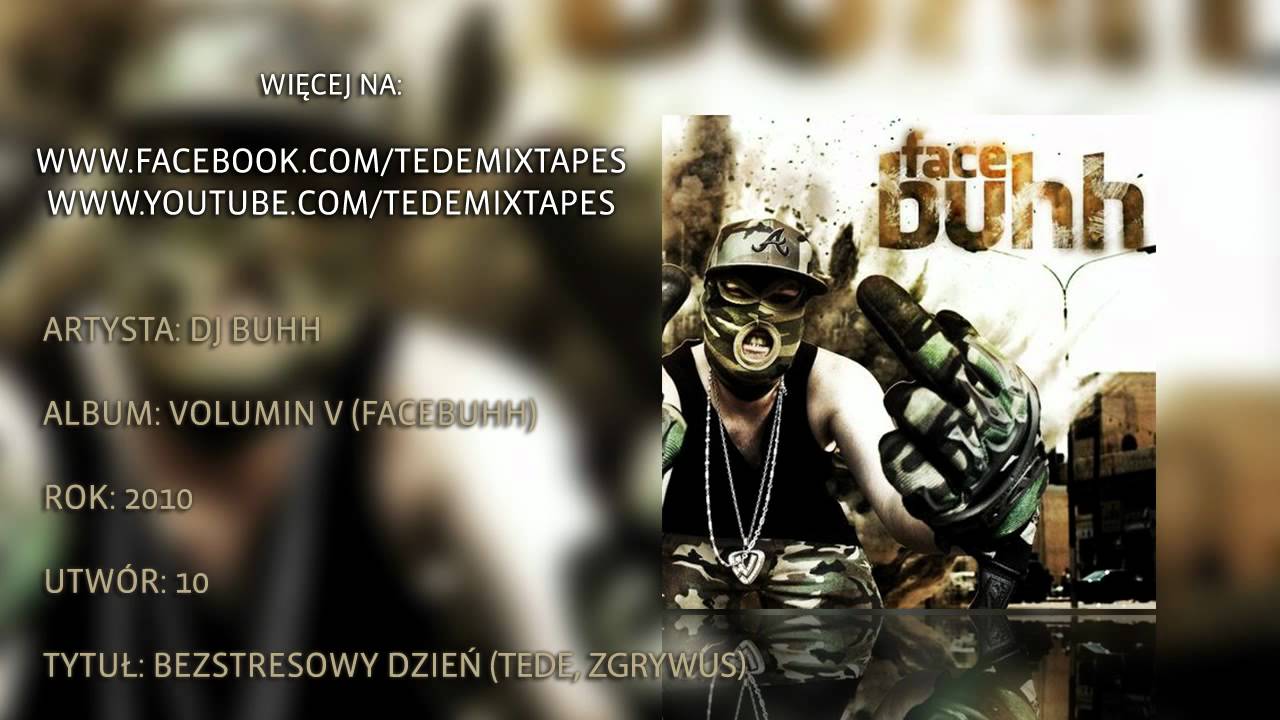 10. DJ Buhh - Bezstresowy Dzień (Tede, Zgrywus)