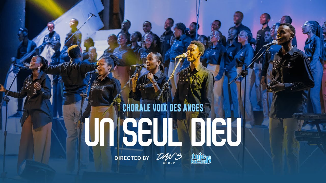 Un seul Dieu (EXO) |  Tuje Kumuraba Live Concert – Chorale Voix des Anges