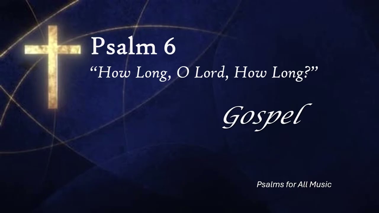 Psalm 6: 