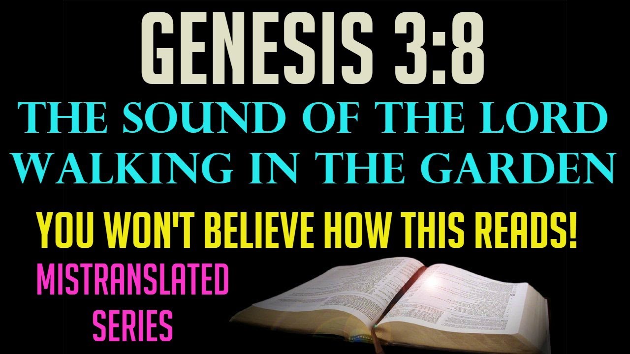 Genesis 3:8 Sound of the Lord Walking in the Garden 
