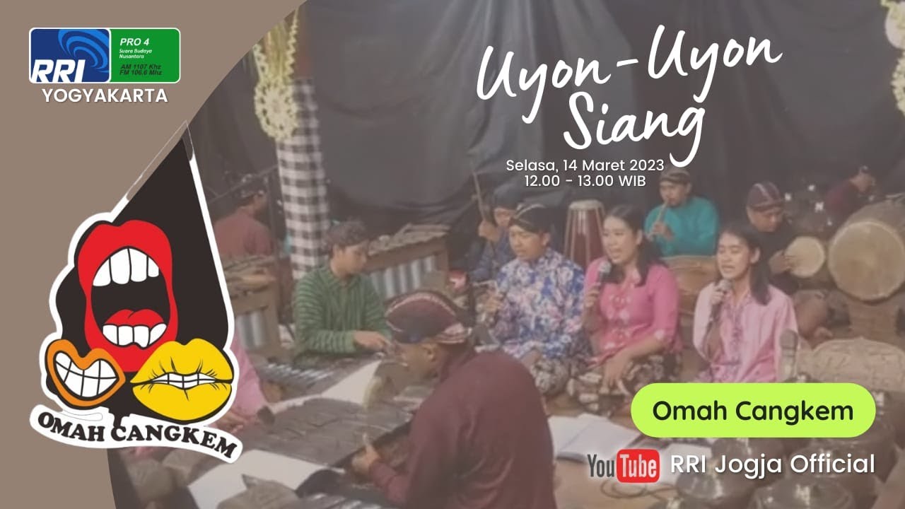 LIVE STREAMING UYON-UYON SIANG BERSAMA OMAH CANGKEM