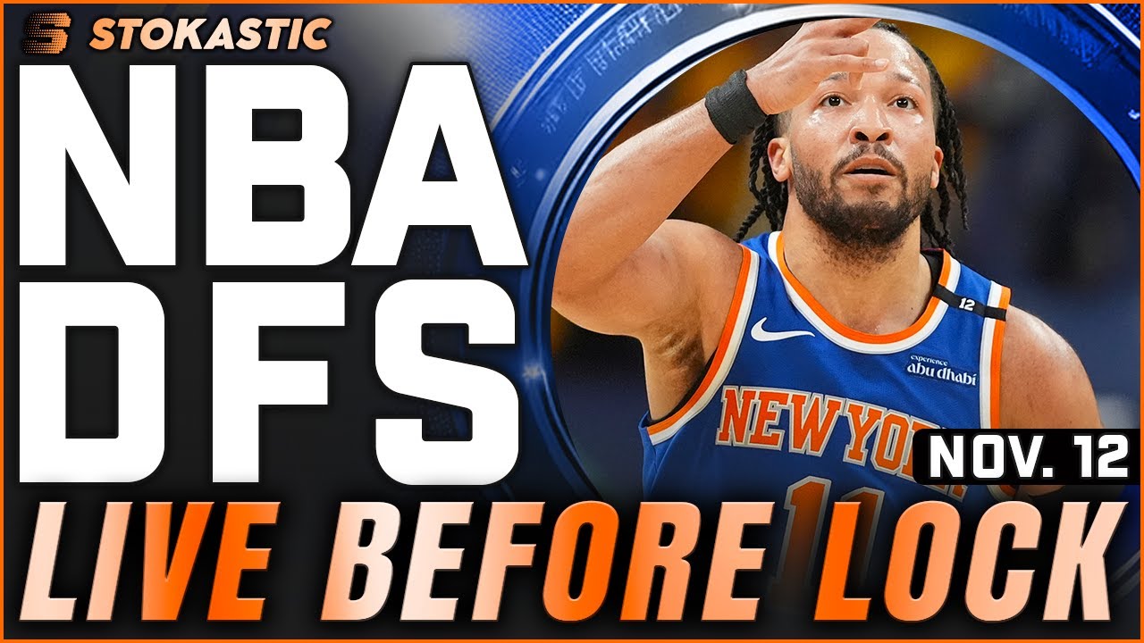 NBA DFS Live Before Lock (Wednesday 11/12/25) | DraftKings & FanDuel NBA Lineups