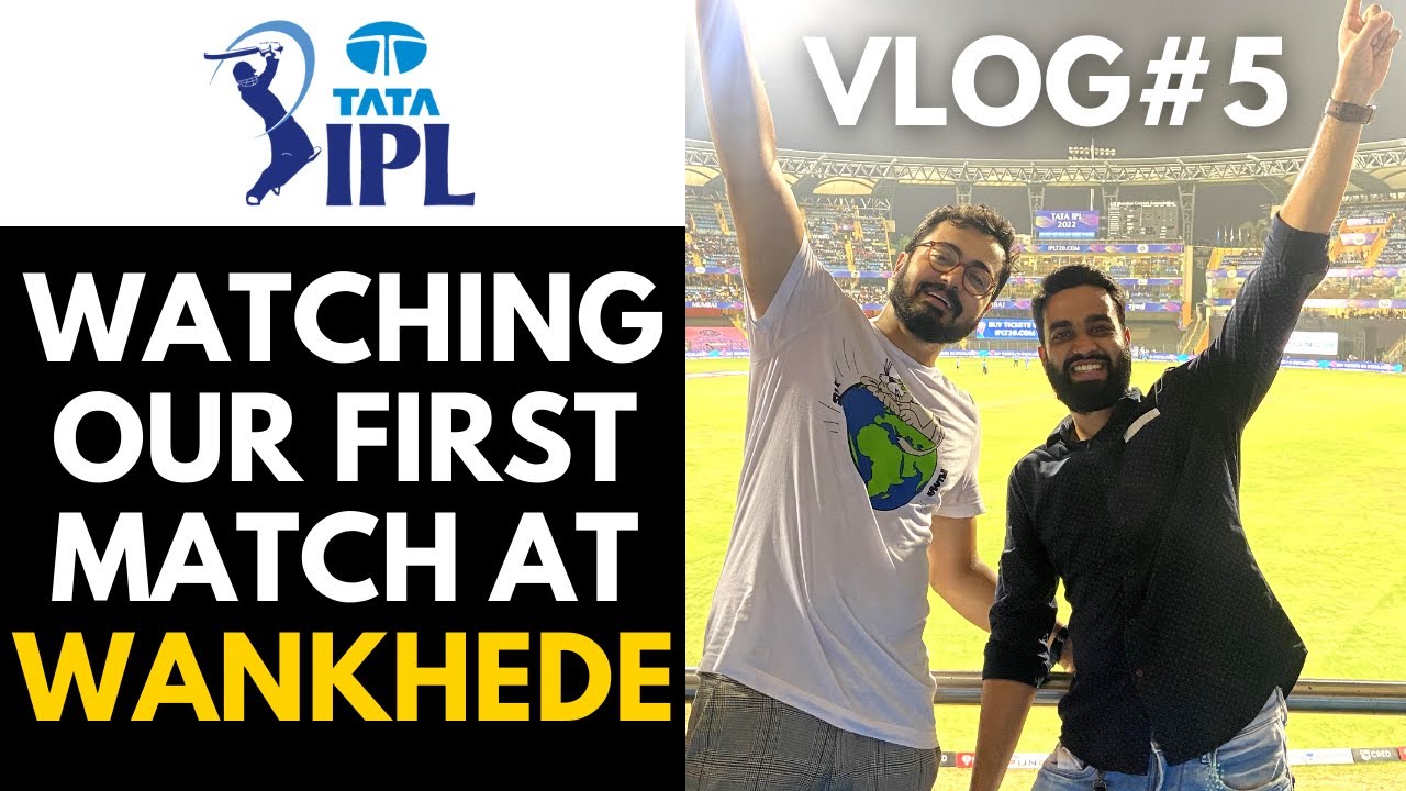 WATCHING IPL MATCH AT WANKHEDE STADIUM | VLOG 5 | BECAUSE WHY NOT
