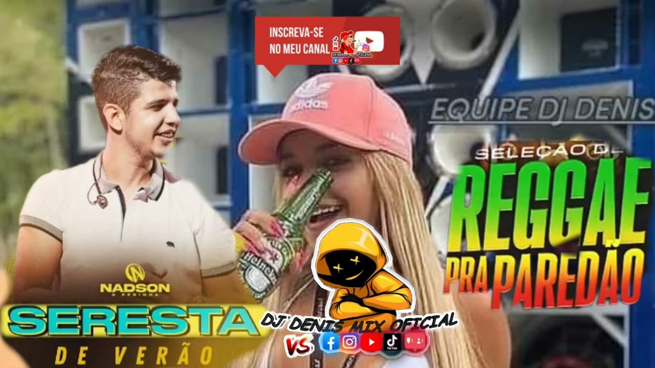 SELECÃO DE REGGAE NADSON FERINHA PRA PAREDÃO 2023