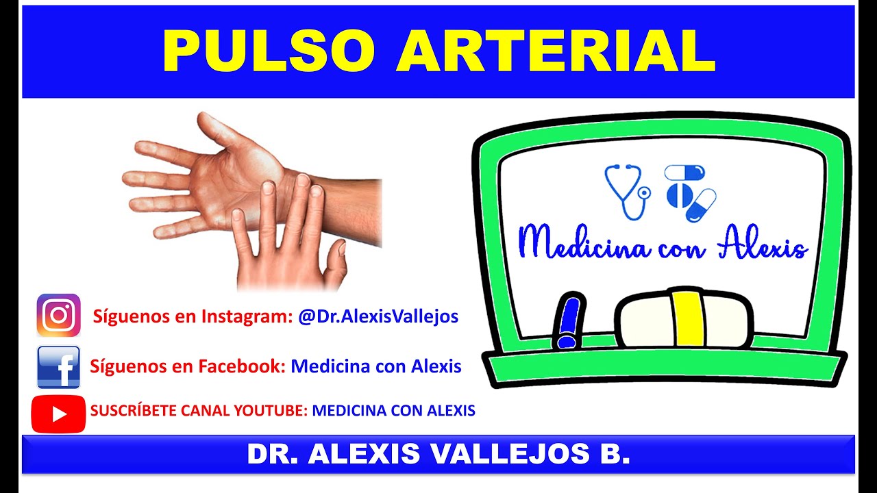 SEMIOLOGÍA DEL PULSO ARTERIAL