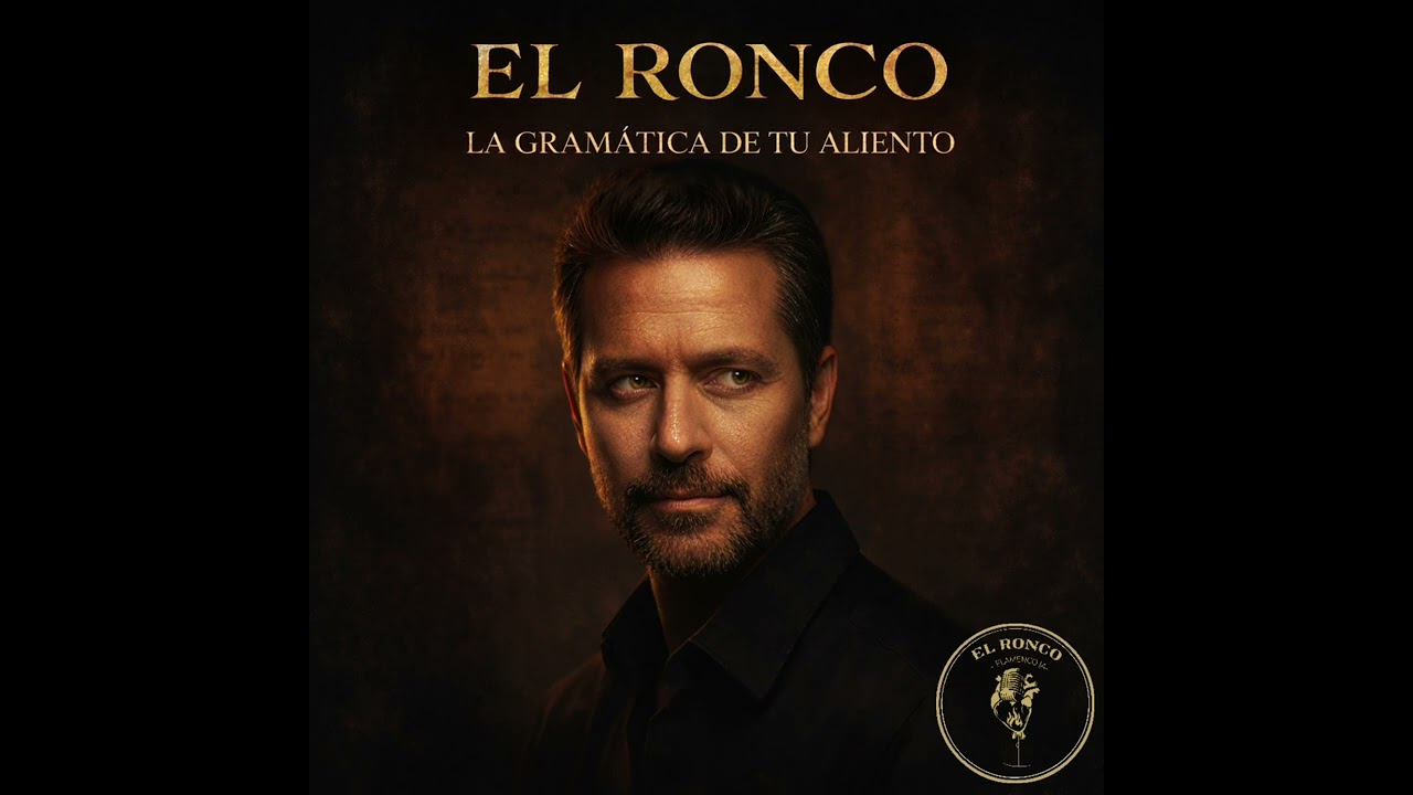 la gramática de tu aliento - El Ronco.