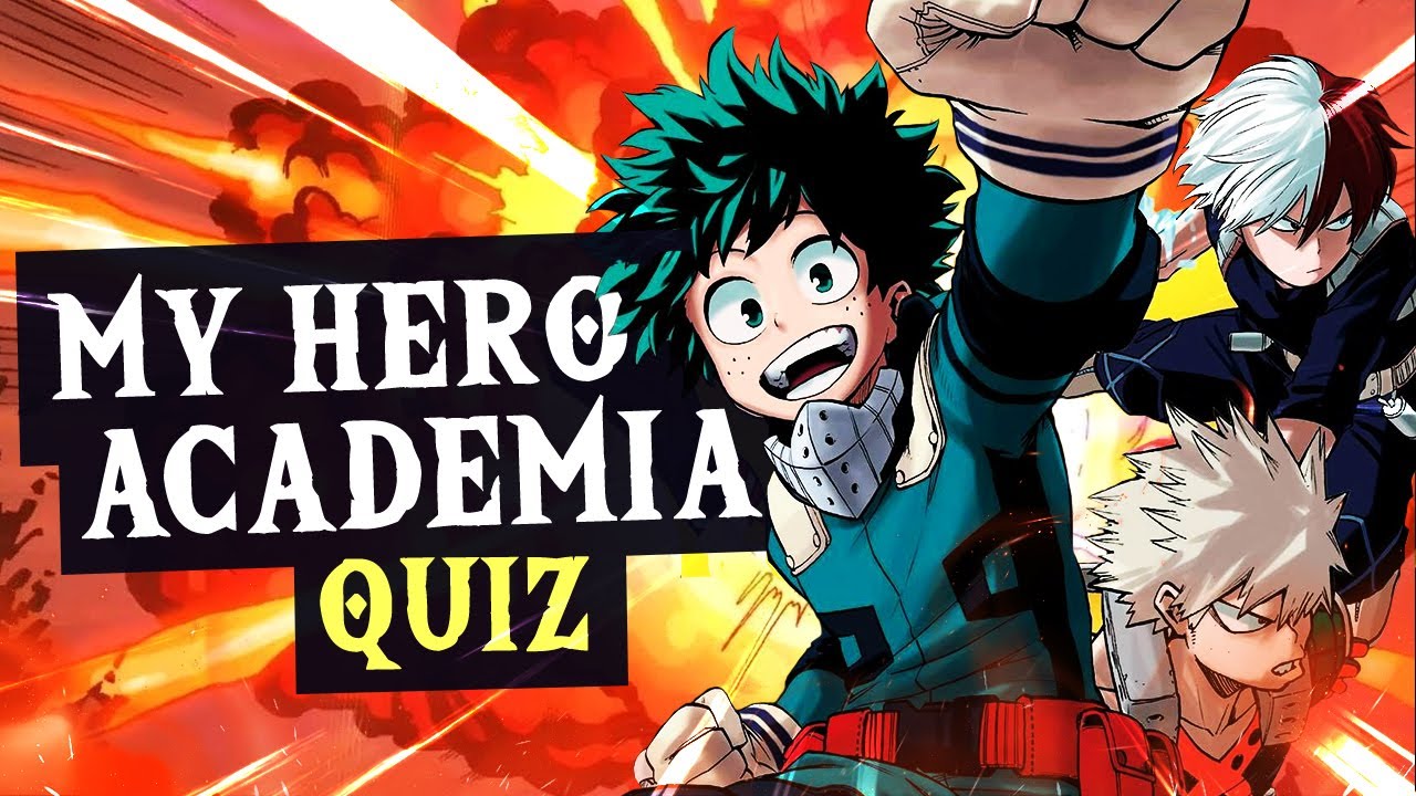 The Ultimate My Hero Academia Quiz! 
