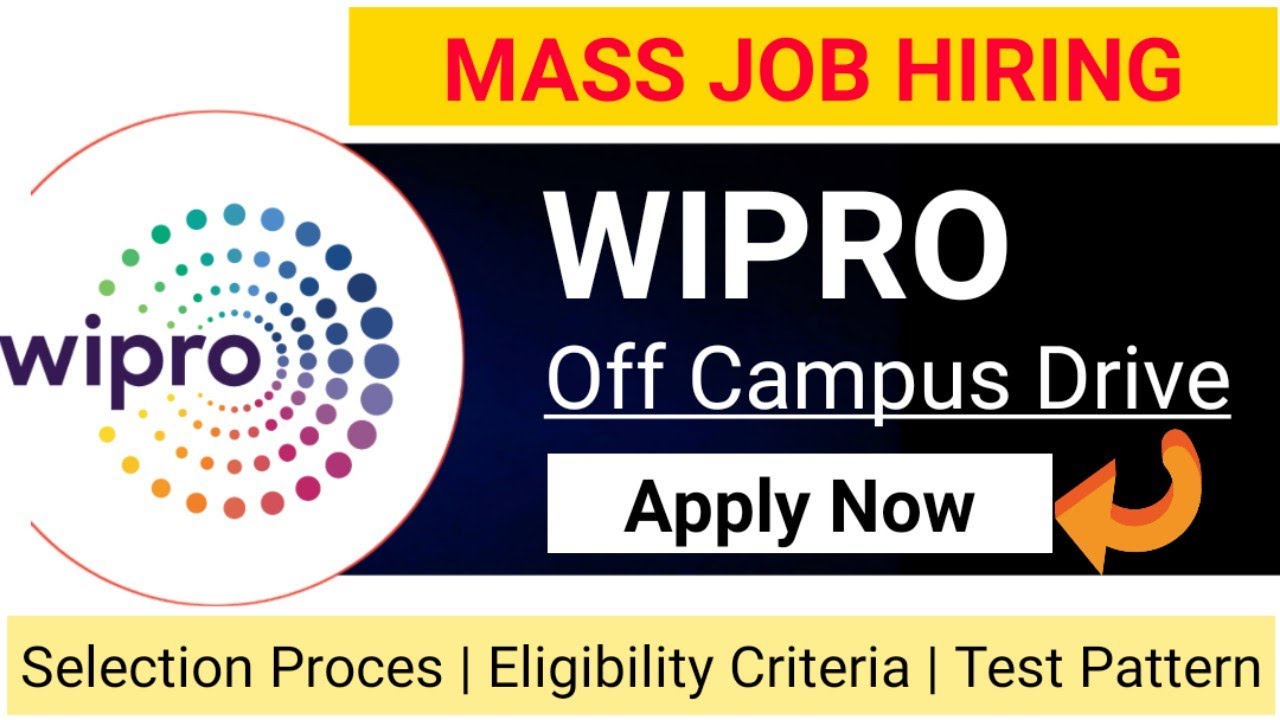 Wipro Off Campus Drive 2021 - Mass job hiring - Wipro Job Recruitment 2021 - Apply Now