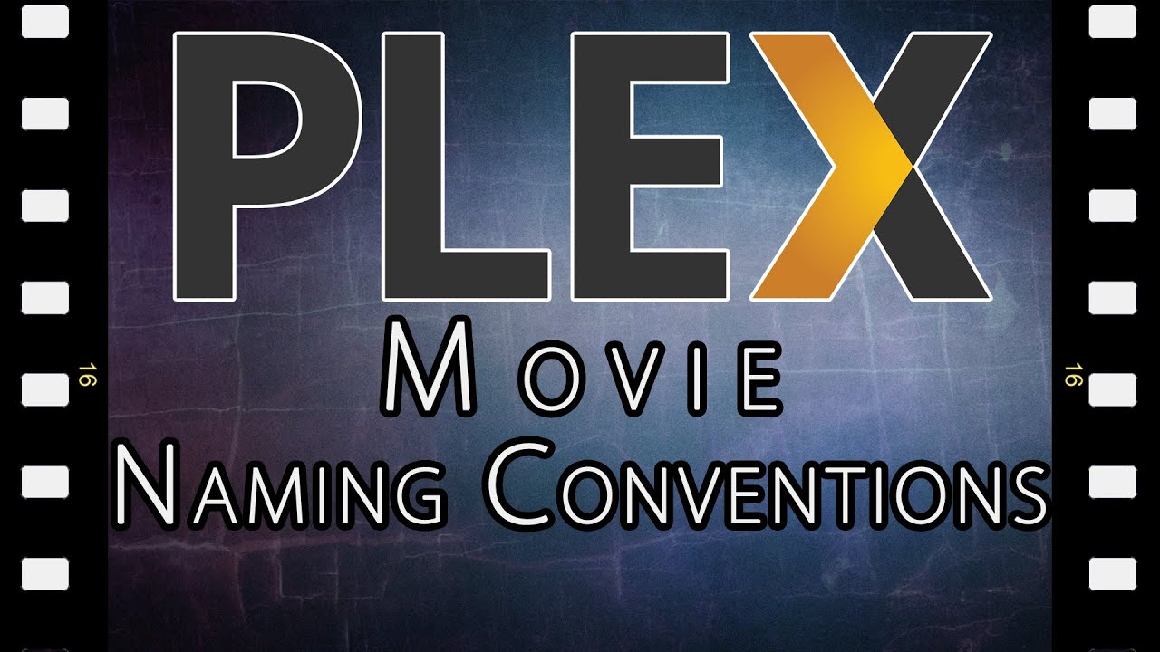 Соглашения об именовании Plex Media Server // Фильмы