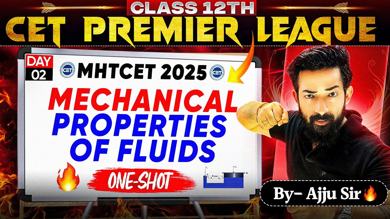 🖇️Mechanical Properties of Fluids | MHT CET 2025 | C.P.L🎯| Score 99%ile🏆| PCMB | By Dube Jee Ajjusir