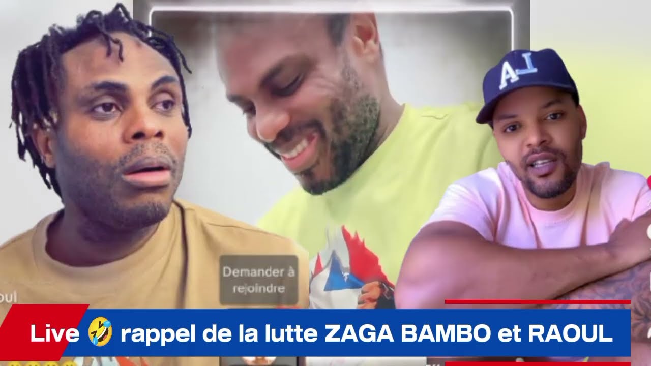 🚨😹 Grand live: ZAGA BAMBO et RAOUL LE BLANC se rappellent des temps forts de la lutte 🤣😹✅