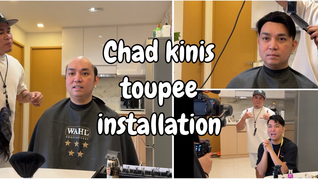 Toupee hair installation with CHAD KINIS