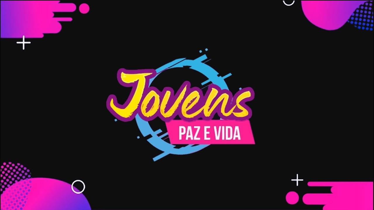 Jovens Paz e Vida está ao vivo!