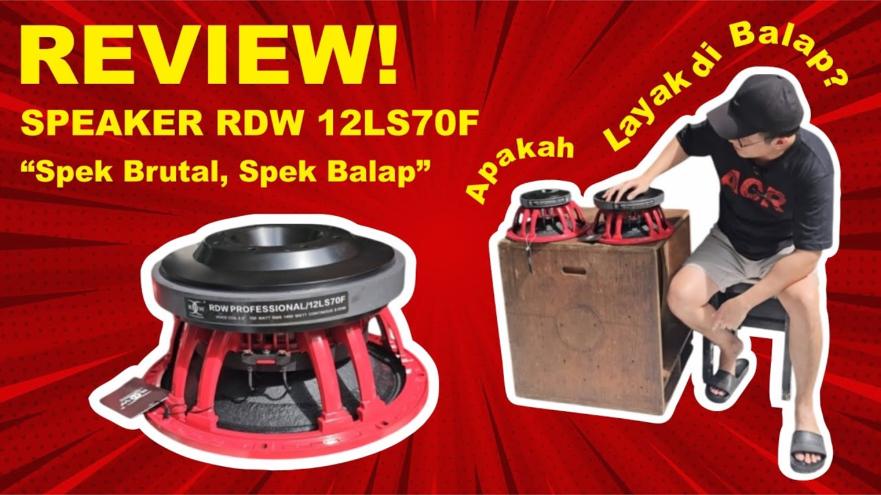 Review Speaker RDW 12LS70F - Speaker 12 inch