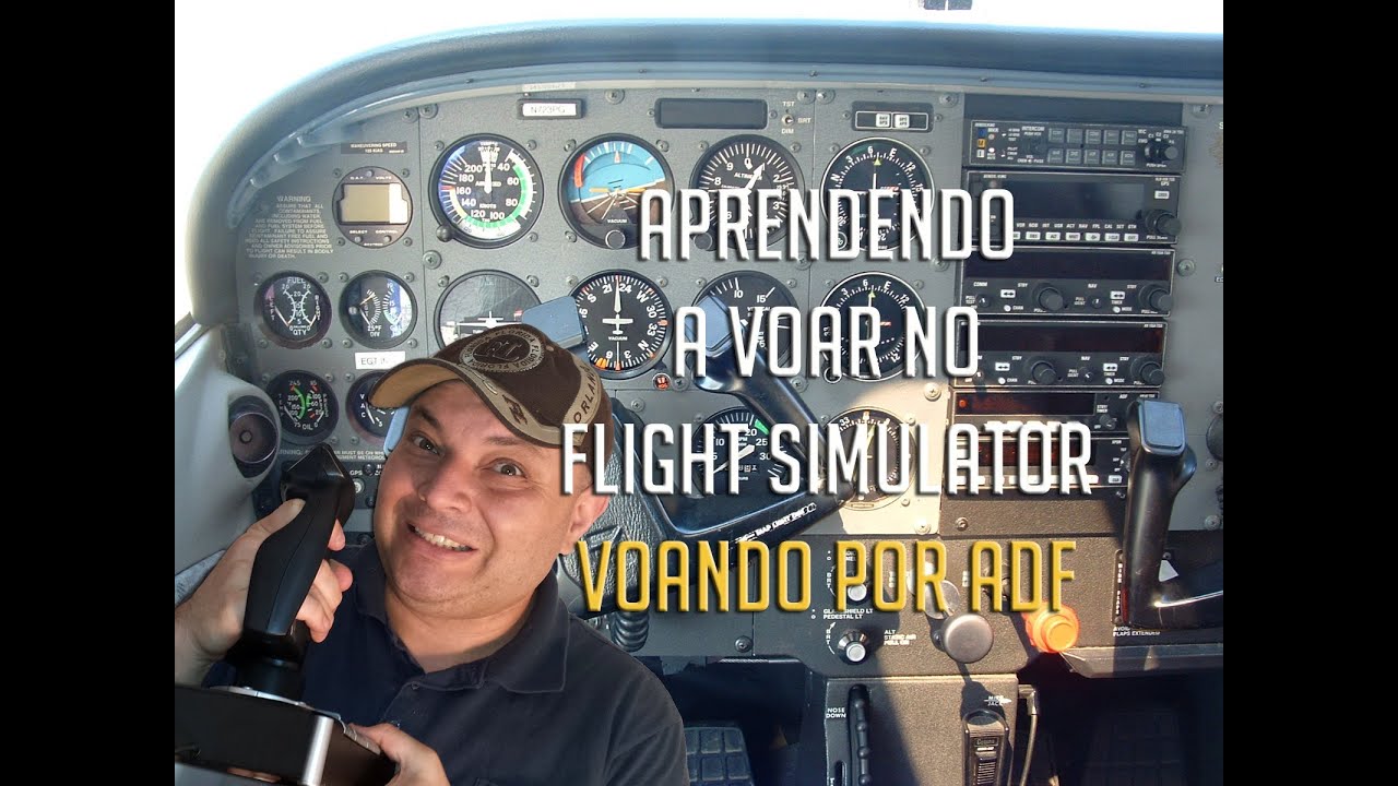 Aprendendo a Voar no Flight Simulator - Voando por ADF