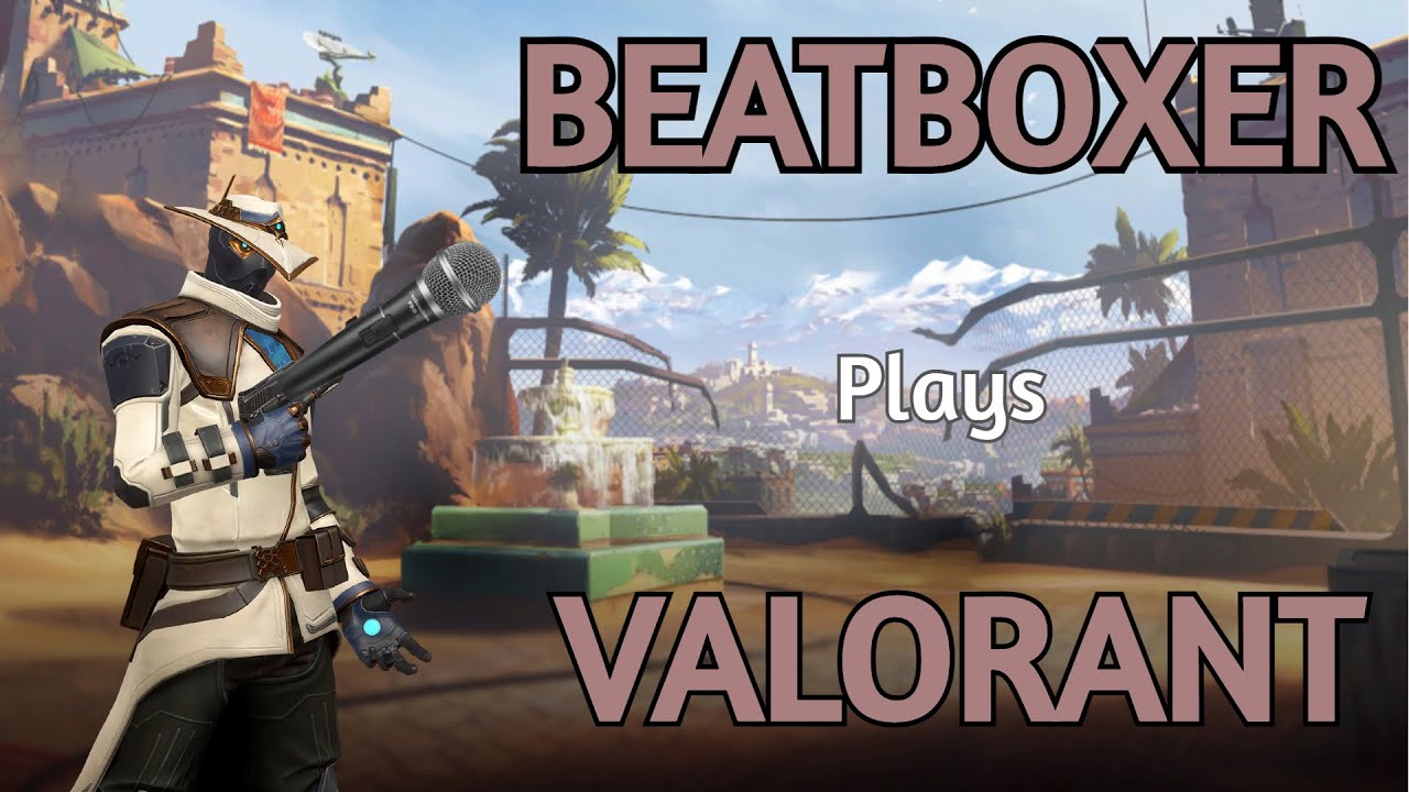 When A Beatboxer Plays Valorant #1