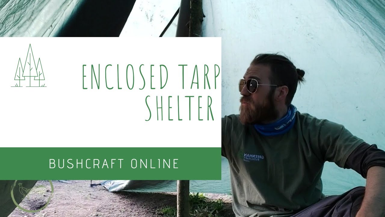 Enclosed Tarp Shelter