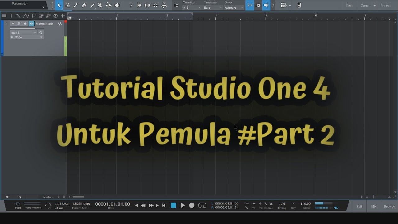 Tutorial Studio One 4 Bahasa Indonesia Untuk Pemula #Part2