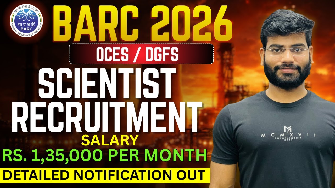 Набор научных сотрудников в BARC OCES & DGFS в 2026 году | Заработная плата ₹135000 | Уведомление...