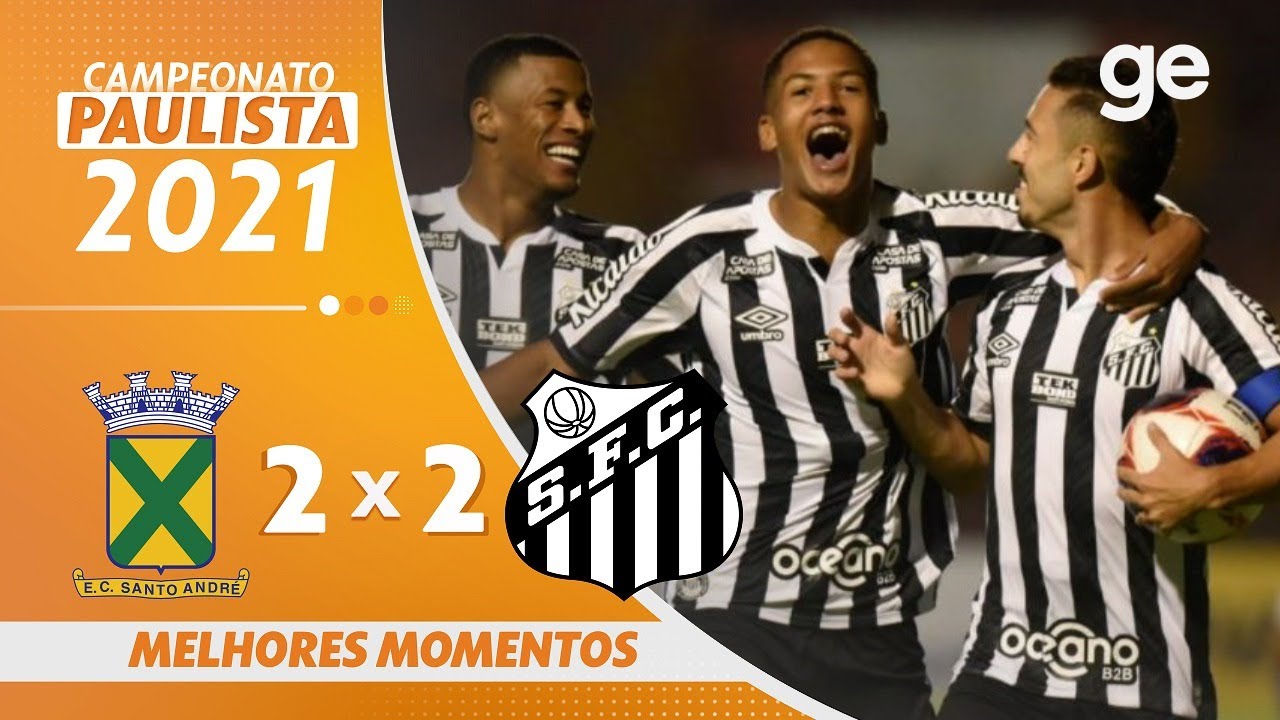SANTO ANDRÉ 2 X 2 SANTOS | MELHORES MOMENTOS | 1ª RODADA PAULISTA 2021 | ge.globo
