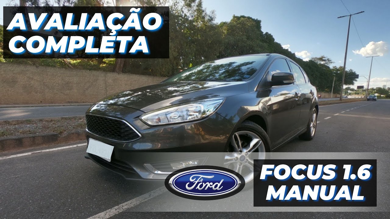 FORD FOCUS 1.6 2017 - AVALIAÇÃO COMPLETA - CAMBIO MANUAL