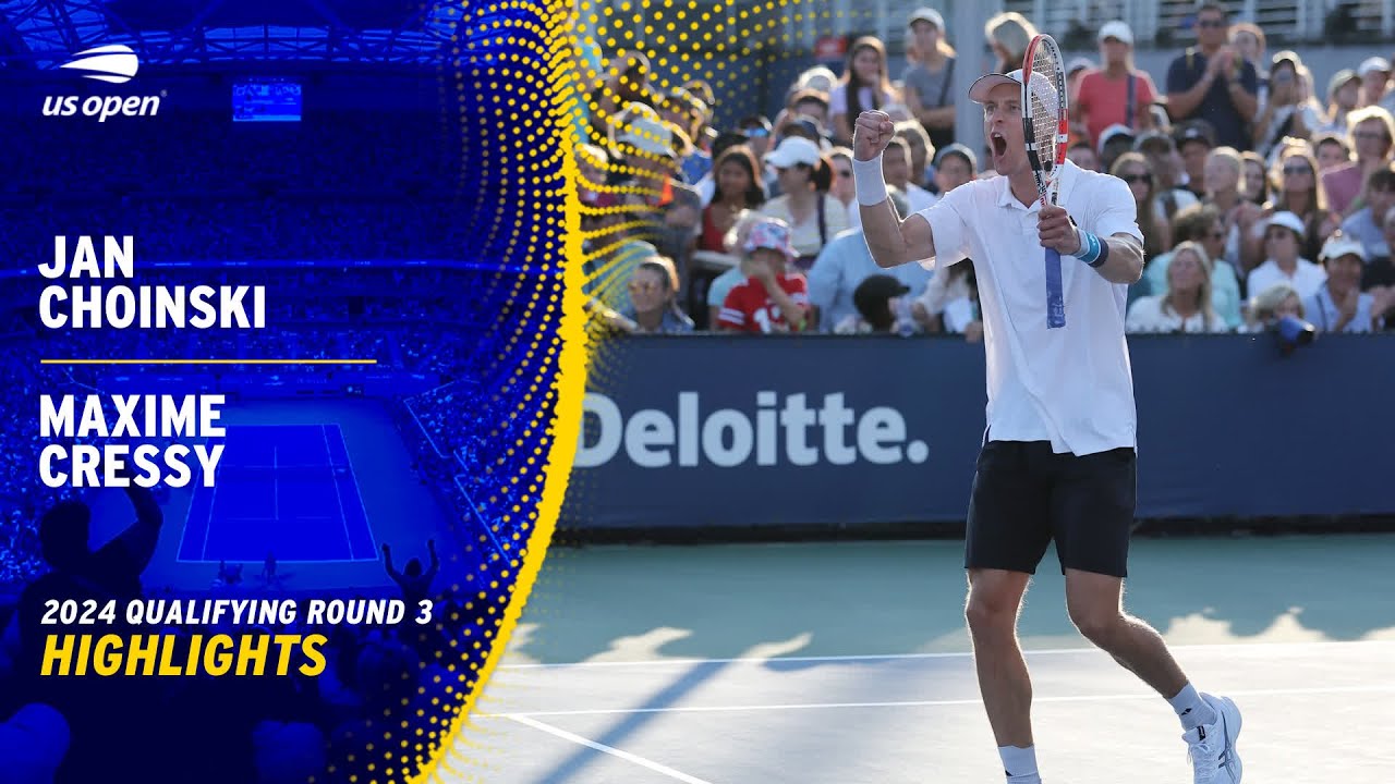 Jan Choinski vs. Maxime Cressy Highlights | 2024 US Open Qualifying Round 3