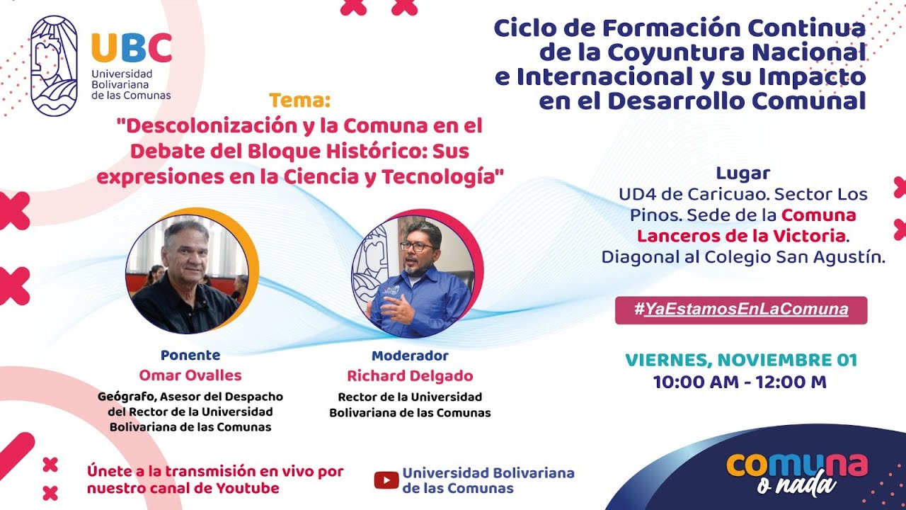 Descolonización y la Comuna en el Debate del Bloque Histórico: Sus expresiones en la C y T.