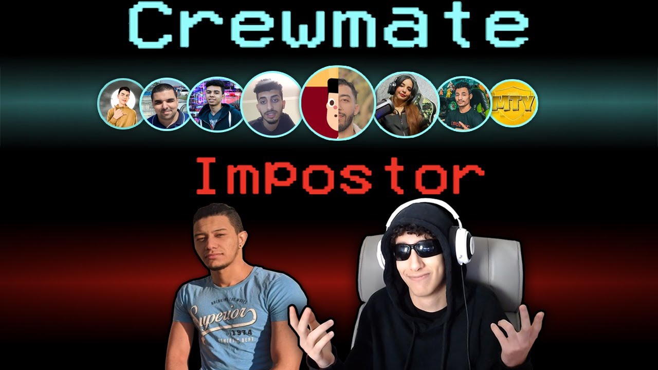 Among us with : @ilalstories@LuluLunae@MCArnez@KGAMING96@AchrafKadi​@selim.hamidi​...