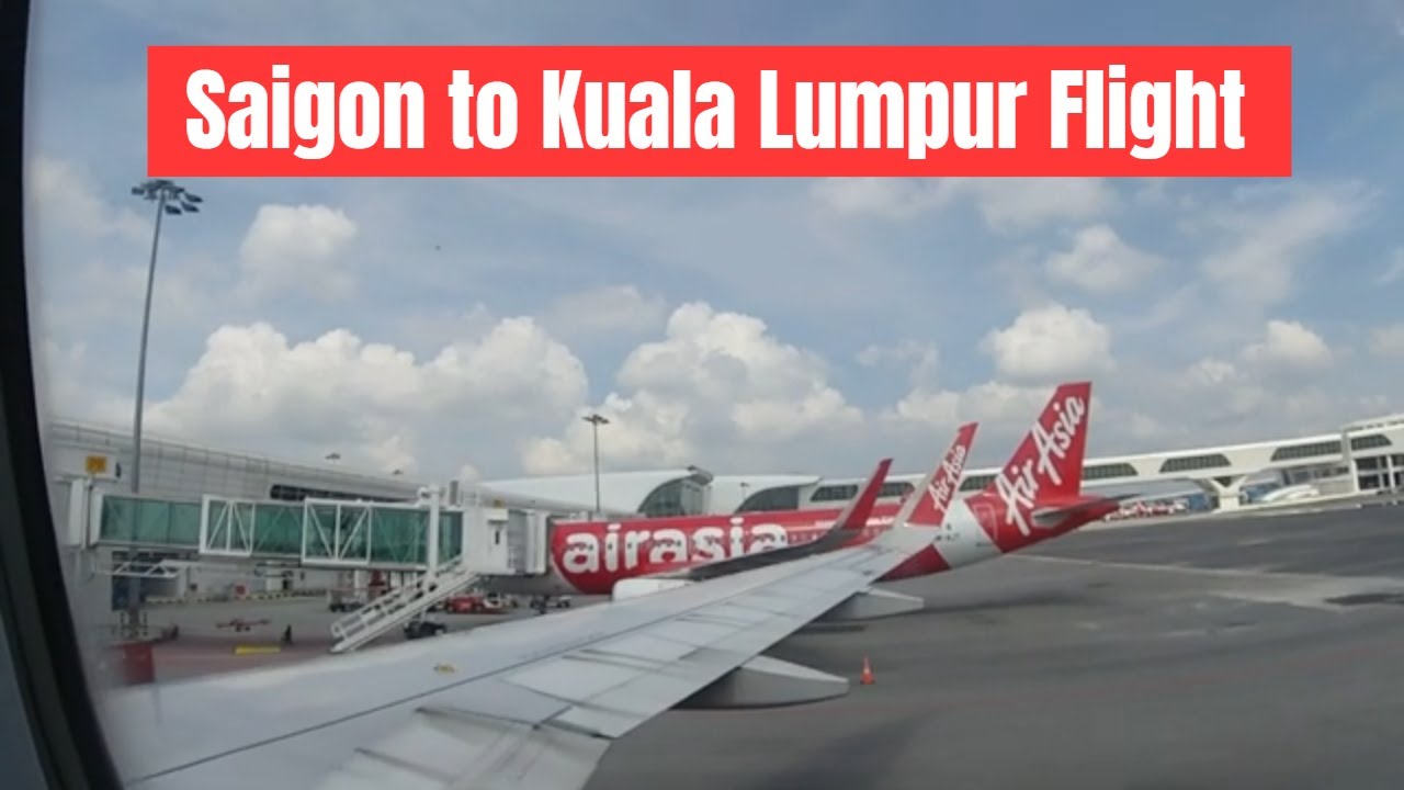 Tan Son Nhat Int'l Airport to Kuala Lumpur Airport | Airasia Flight | Vietnam to Malaysia