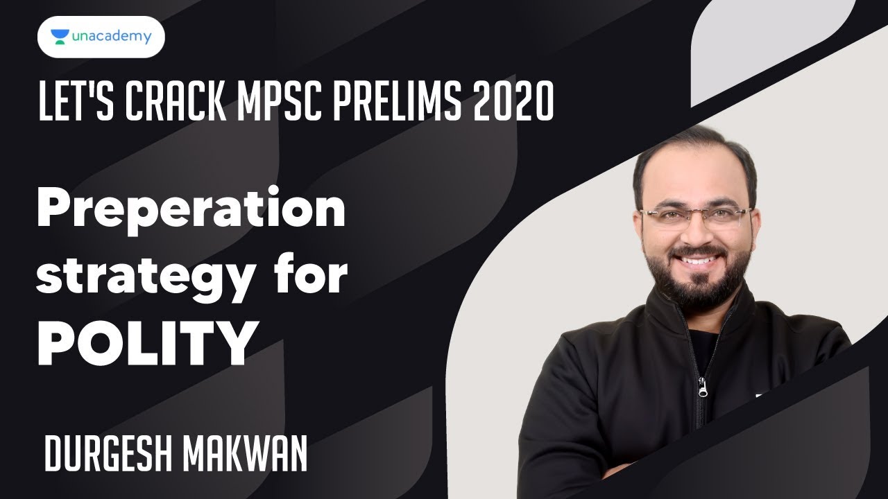 Preparation Strategy for Polity I Let's Crack MPSC Prelims 2020 I Durgesh Makwan