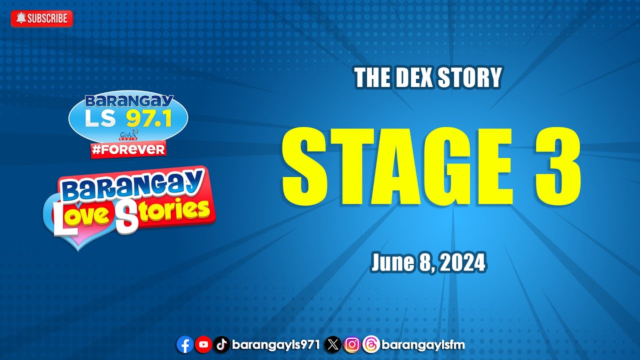 STAGE 3 - DEX | Papa Dudut | Barangay Love Stories