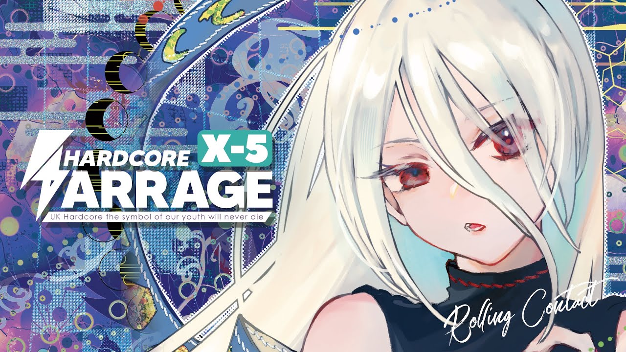 【東方Hardcore Techno】HARDCORE BARRAGE X-5【Rolling Contact】