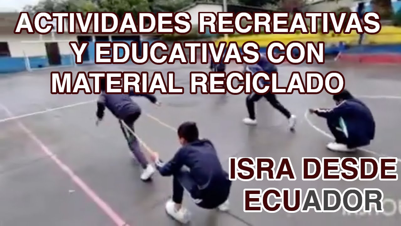 Actividades recreativas y educativas con MATERIAL RECICLADO desde ECUADOR