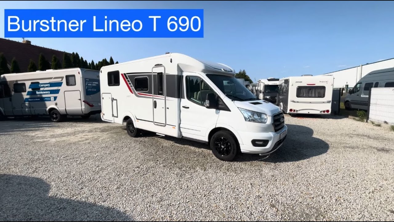Prezentacja modelu - Burstner Lineo T 690 👀🚐