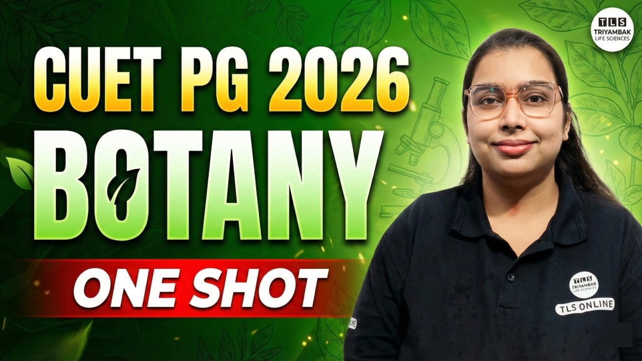 𝐂𝐔𝐄𝐓 𝐏𝐆 𝟐𝟎𝟐𝟔 𝐁𝐨𝐭𝐚𝐧𝐲 𝐎𝐧𝐞 𝐒𝐡𝐨𝐭 | 𝐂𝐨𝐦𝐩𝐥𝐞𝐭𝐞 𝐒𝐲𝐥𝐥𝐚𝐛𝐮𝐬 𝐑𝐞𝐯𝐢𝐬𝐢𝐨𝐧 | 𝐒𝐡𝐢𝐯𝐚𝐧𝐠𝐢 𝐌𝐢𝐬𝐡𝐫𝐚