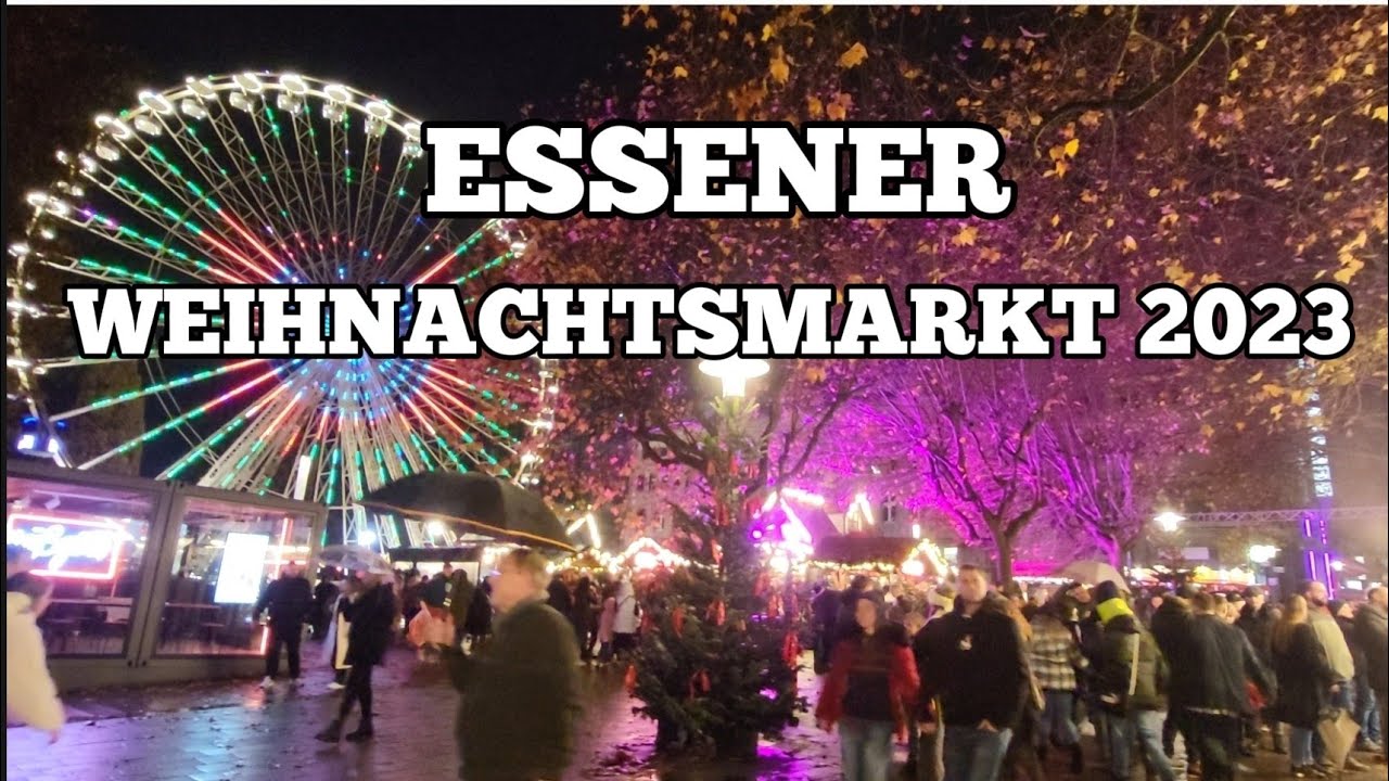Essener Weihnachtsmarkt // 17.November bis 23. Dezember 2023