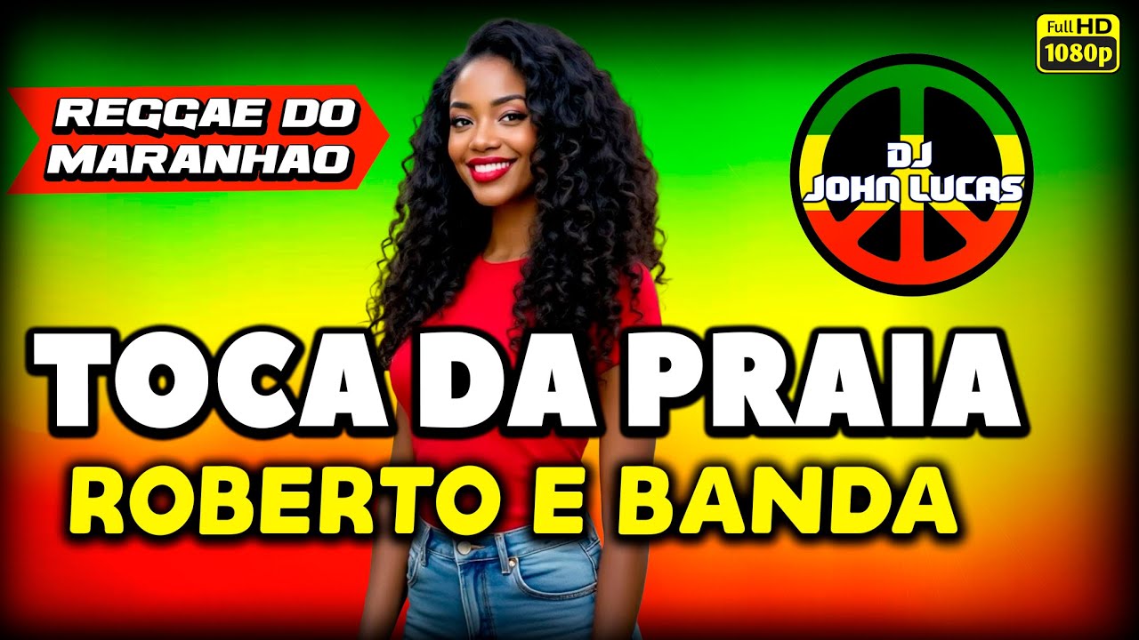 MELÔ DE TOCA DA PRAIA - Lindo Reggae 2025 - Reggae Internacional - Reggae Do Maranhão - Reggae Remix