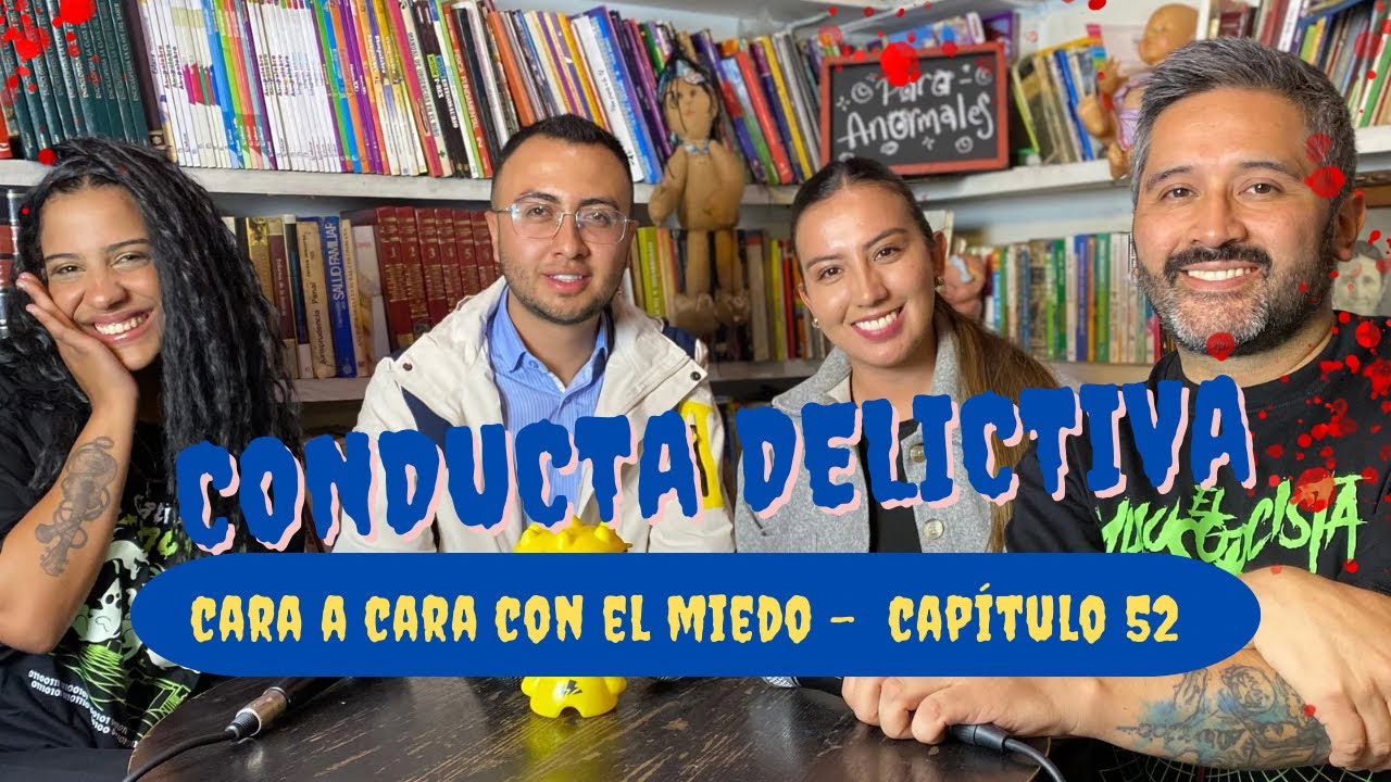 ParaAnormales Podcast - Capítulo 52 - Cara a Cara con el Miedo. CONDUCTA DELICTIVA