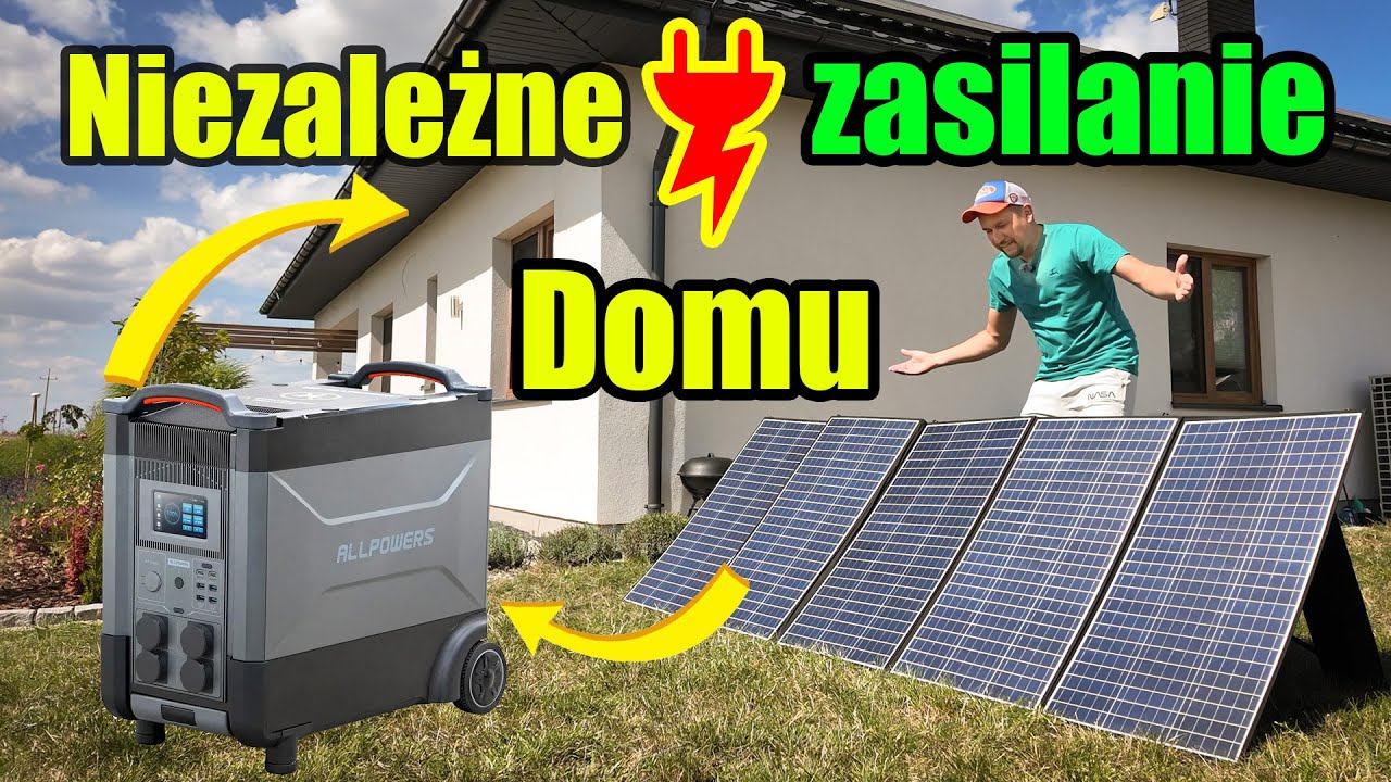 Zasilam dom przenośnym magazynem energii i panelem słonecznym - ALLPOWERS R4000 - jest moc!