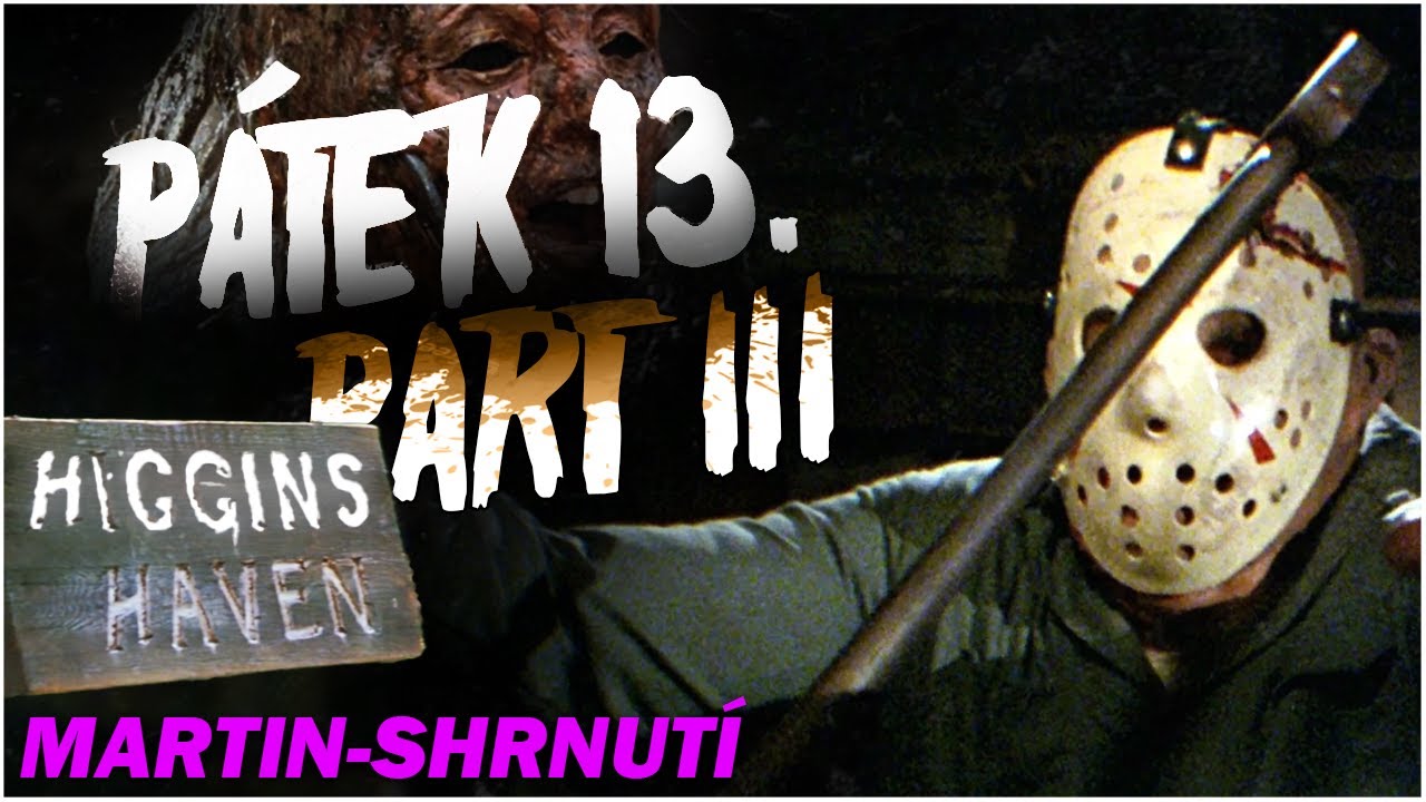 P&Aacute;TEK 13. 3 [FRIDAY THE 13TH 3] (1982) - Shrnut&iacute; + Koment&aacute;ř