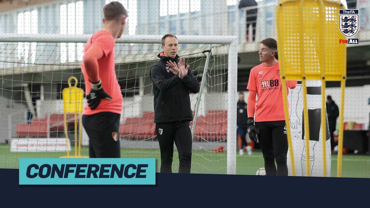 AFC Bournemouth: Techniques And Decisions | The FA Goalkeeping Conference 2019 | Coaching Session