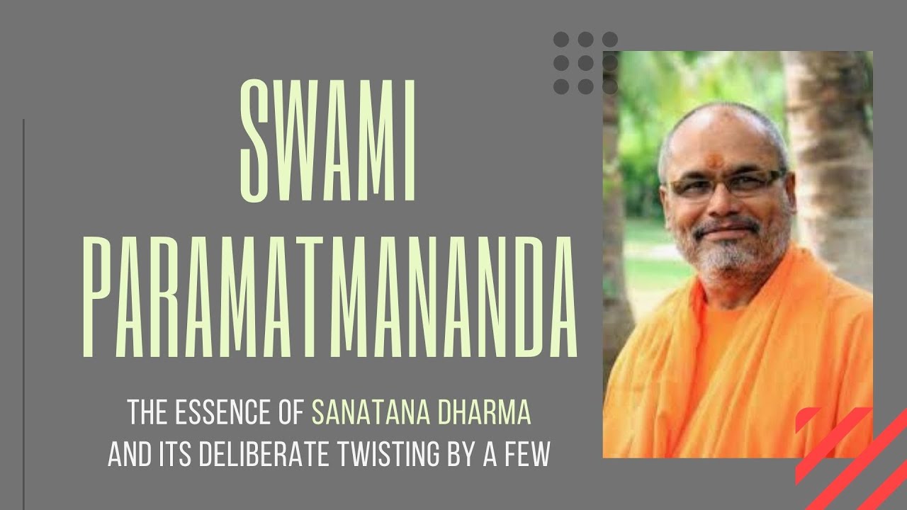 Swami Paramatmananda explains Sanatana Dharma as the Supreme Truth