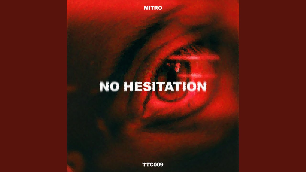 No Hesitation